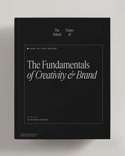 The Fundamentals of Creativity & Branding