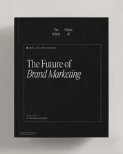 The Future of Brand Marketing