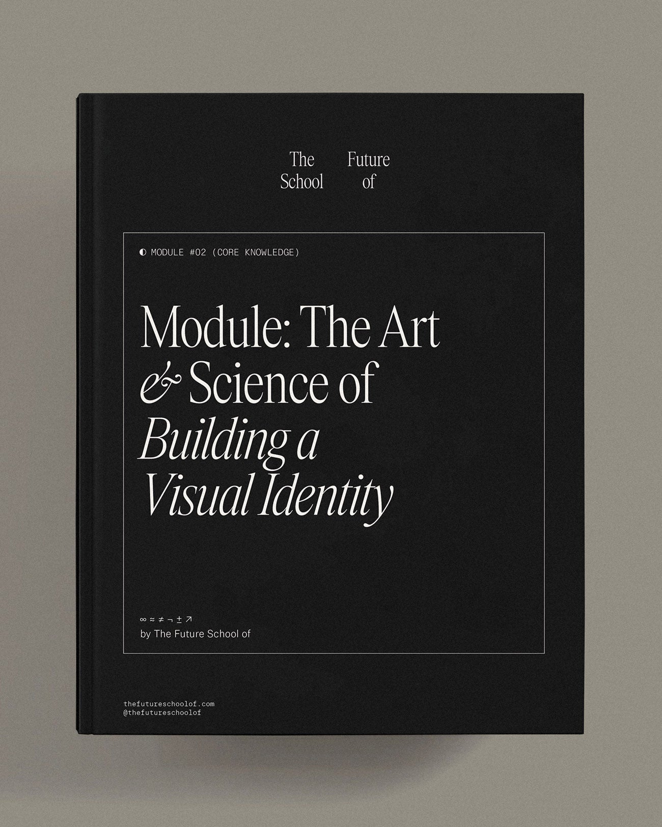 The Art & Science of Building a Visual Identity (v1.0)